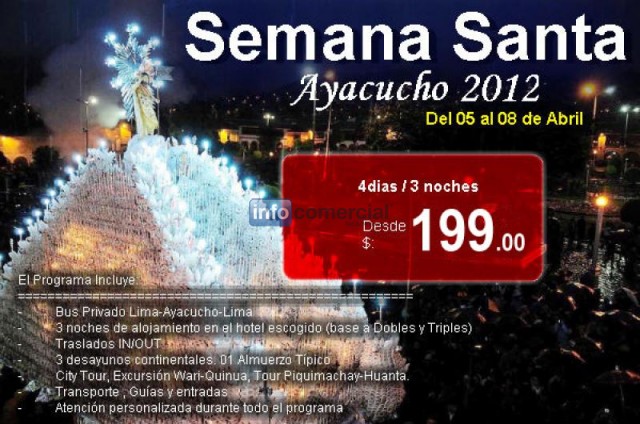 SEMANA SANTA EN AYACUCHO TODO INCLUIDO DESDE $ 199.00